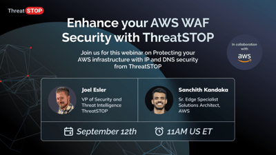 Webinar Sept. 12th: Enhance your AWS WAF Security with ThreatSTOP